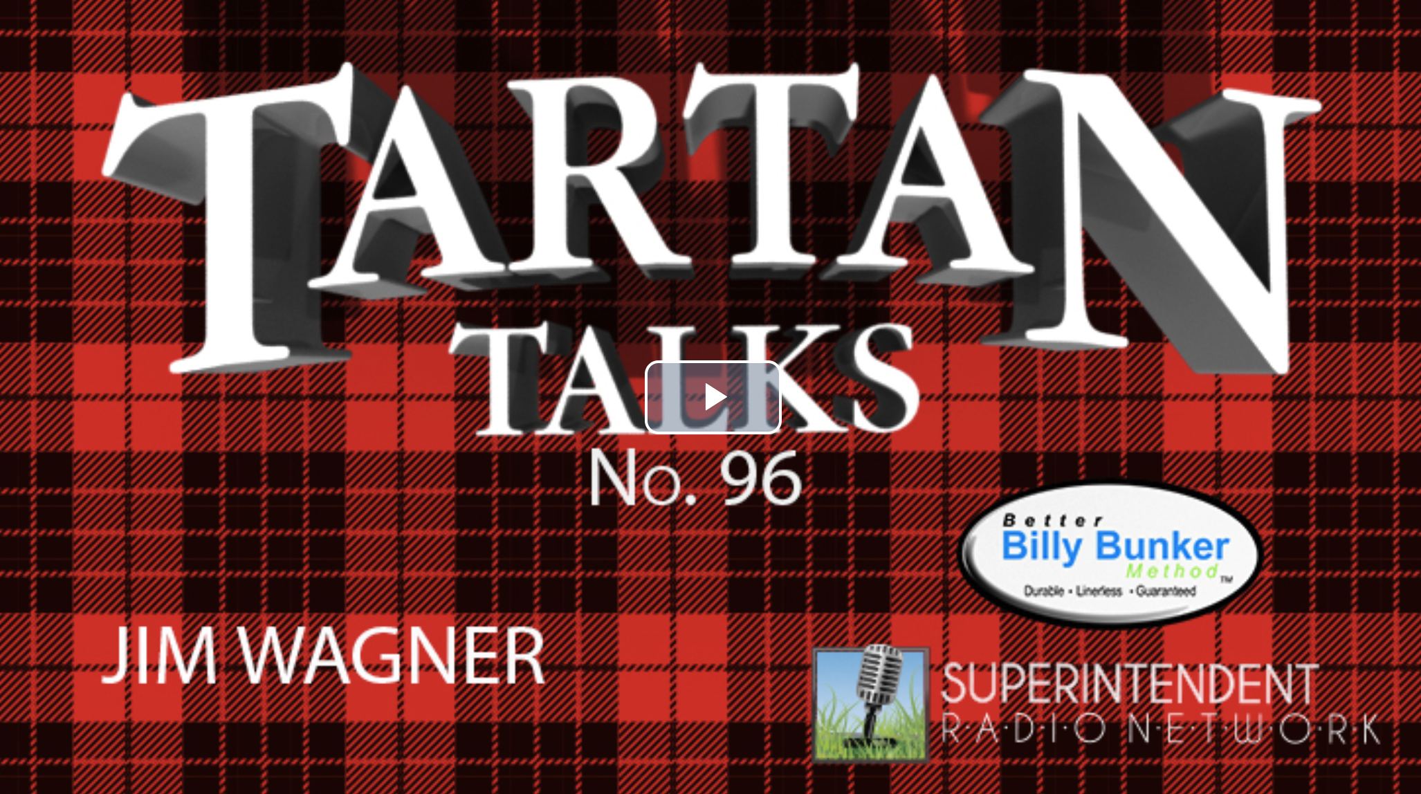 Superintendent Radio Network: Tartan Talks with Jim Wagner